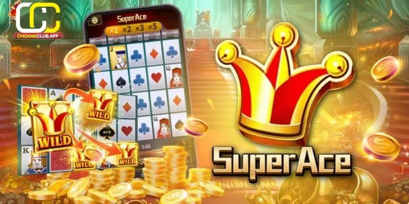 Ưu Điểm Khi Chơi Super Ace Trên Choangclub